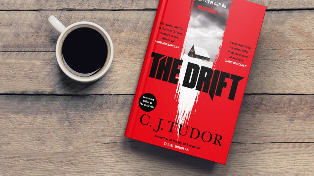 The Drift by C.J.&nbsp;Tudor